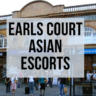 Earls Court Asian Escorts